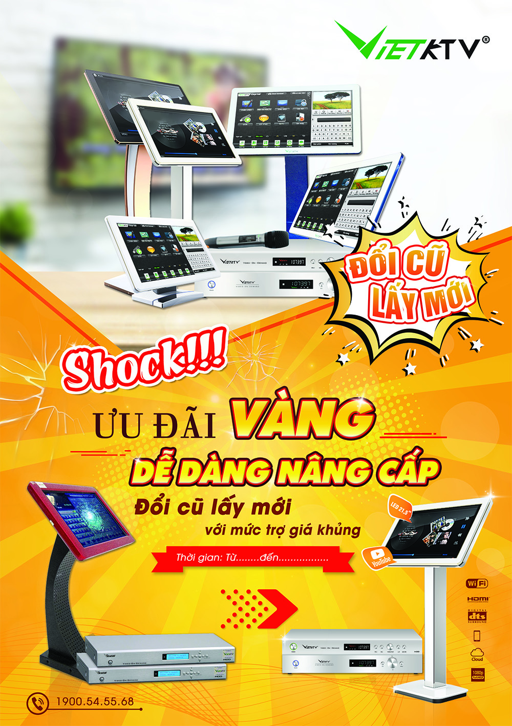 ƯU ĐÃI VÀNG !!DỄ DÀNG NÂNG CẤP “ĐỔI CŨ LẤY MỚI – TRỢ GIÁ CỰC SHOCK” !!!